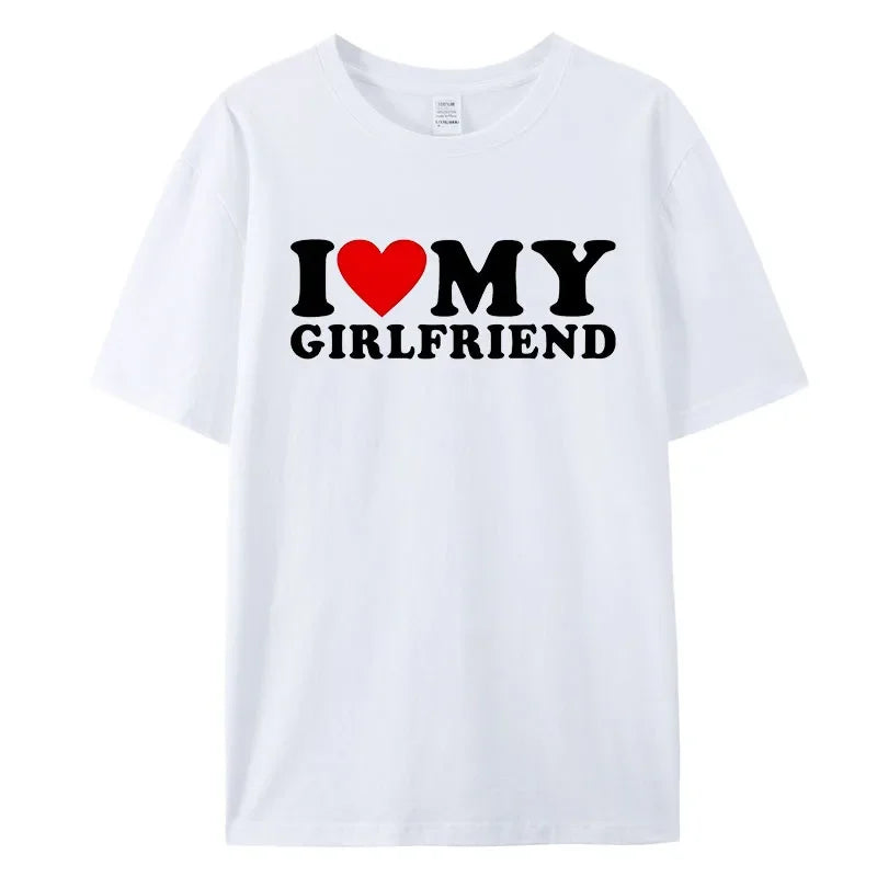 I Love My Girlfriend T-Shirt