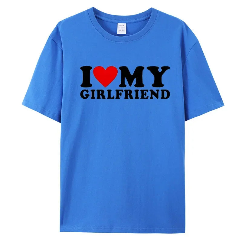 I Love My Girlfriend T-Shirt